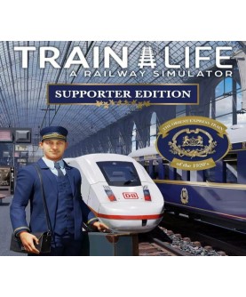 Train Life: A Railway Simulator Supporter Edition Steam Key GLOBAL